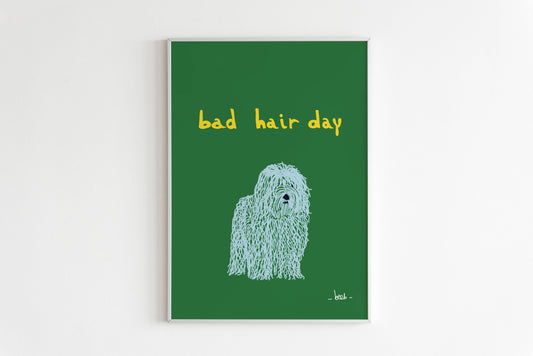 Affiche « Bad Hair Day »